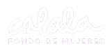 Calala Fondo de Mujeres
